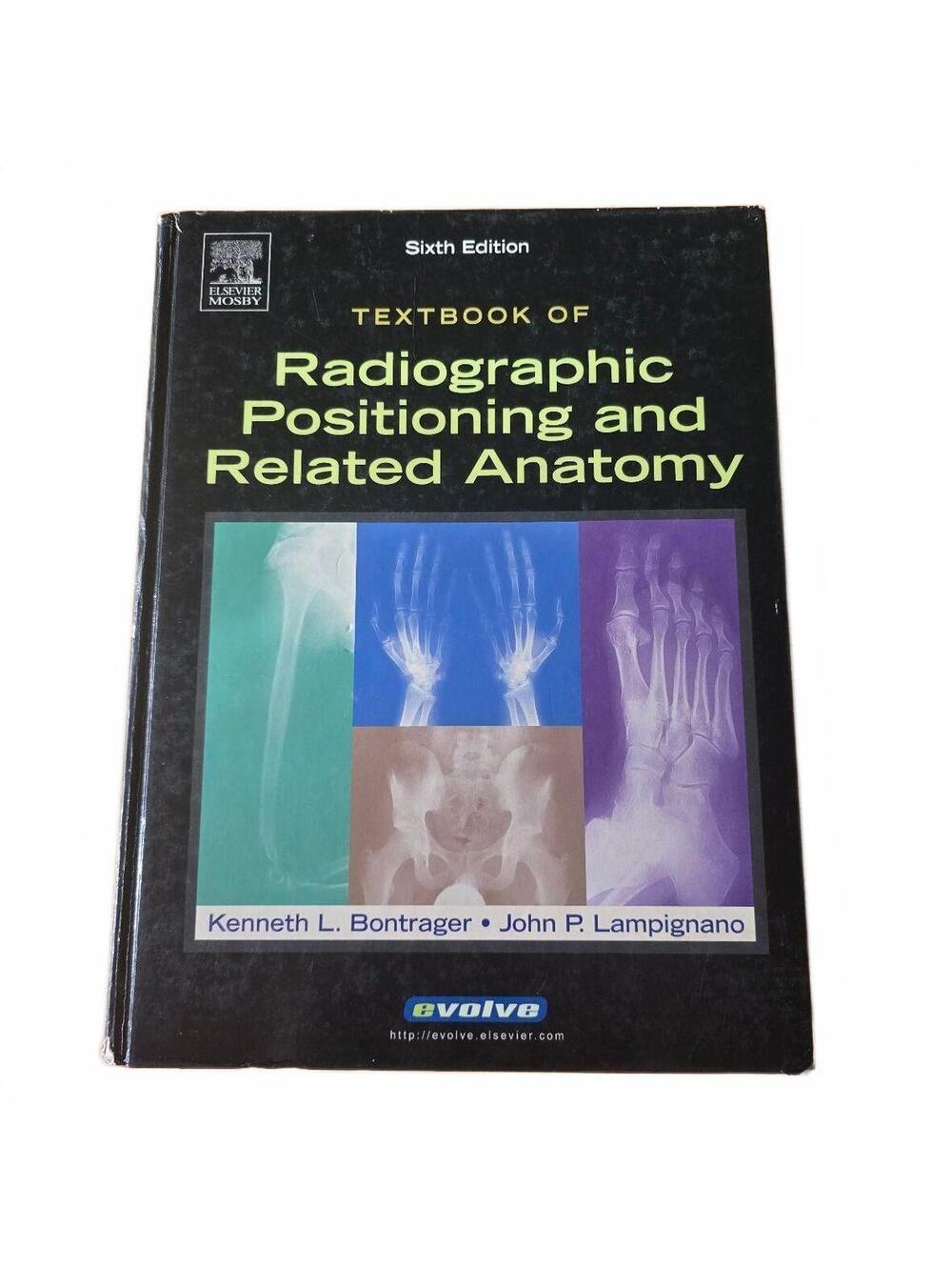 Textbook of Radiographic Positioning and Related Anatomy 6th Edition